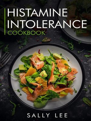 cover image of Histamine Intolerance Cookbook